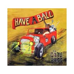 Cable The Bugs Have A Ball Vinyl LP