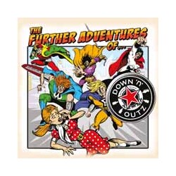 Down N'Outz The Further Adventures Ofà Vinyl LP