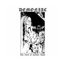Demoniac The Birth Of Diabolic Blood (Limited To 300 Copies) Vinyl LP