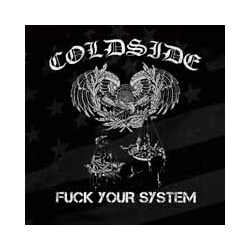 Coldside Fuck Your System Vinyl LP