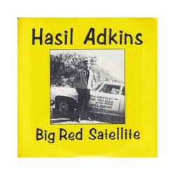 Hasil Adkins Big Red Satellite Vinyl 7"