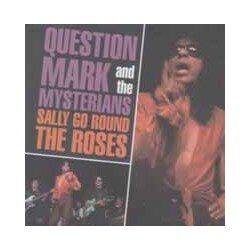 Question Mark & The Mysterians Sally Go Round The Roses Vinyl 7"