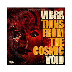 Vibravoid Vibrations From The Cosmic Void Vinyl LP