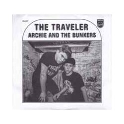 Archie And The Bunkers The Traveler / Looking Vinyl 7"