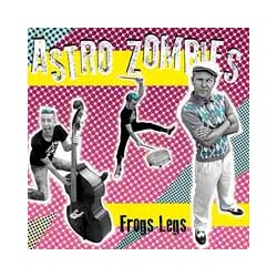 Astro Zombies Frogs Legs Vinyl LP