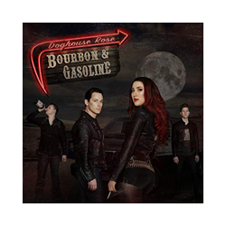 Doghouse Rose Bourbon & Gasoline Vinyl LP