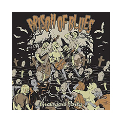 Prison Of Blues Graveyard Party Vinyl LP