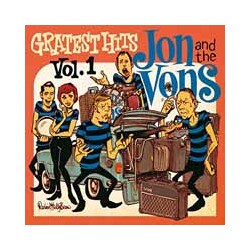 Jon And The Vons Gratest Hits Vol. 1 Vinyl LP