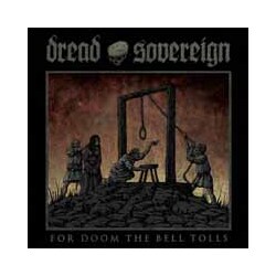 Dread Sovereign For Doom The Bell Tolls Vinyl LP