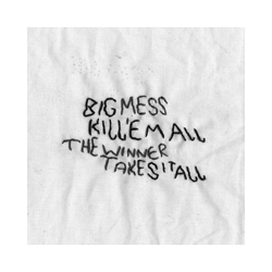 Big Mess Kill 'Em All Vinyl 7"