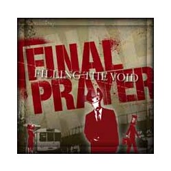 Final Prayer Filling The Void Vinyl LP