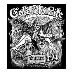 Cold As Life Suffer/For The Few Vinyl 7"