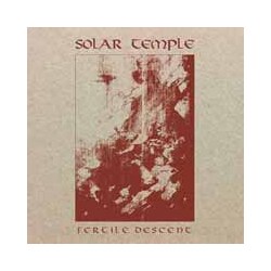 Solar Temple Fertile Descent Vinyl LP