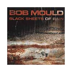 Bob Mould Black Sheets Of Rain Vinyl LP