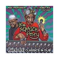 Mad Professor Ft. Lee Scratch Perry Black Ark Classics In Dub Vinyl LP