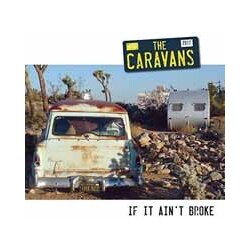 The Caravans If It Ain'T Broke (Limited Edition Coloured Vinyl 7 Song Mini LP) Vinyl 10"