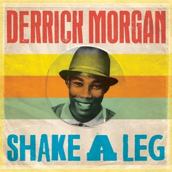 Derrick Morgan Shake A Leg Vinyl LP