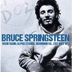 Bruce Springsteen Wgoe Radio A LPha Studios Richmond Va 31St May 1973 Vinyl LP