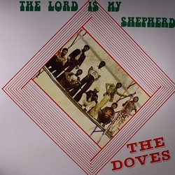 The Doves The Lord Is My Shepherd Vinyl LP