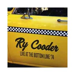 Ry Cooder Live At The Bottom Line '74 (180G Vinyl In Sleeve With Insert) Vinyl LP