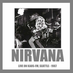 Nirvana Live On Kaos-Fm Seattle - 1987 Vinyl LP