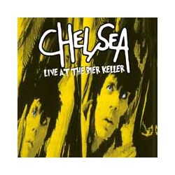 Chelsea Live At The Bier Keller Blackpool Vinyl LP