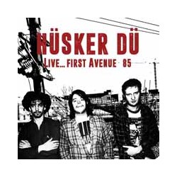 Husker Du Liveàfirst Avenue 85 (White Vinyl In Sleeve With Insert) Vinyl LP