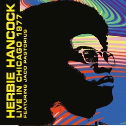Herbie Hancock Featuring Jaco Pastorius Live In Chicago 1977 Vinyl LP