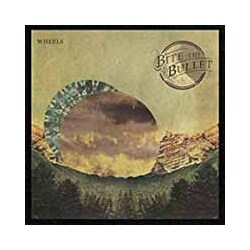 Bite The Bullet Wheels Vinyl LP