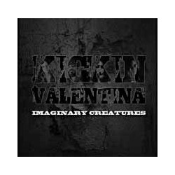 Kickin Valentina Imaginary Creatures Vinyl LP
