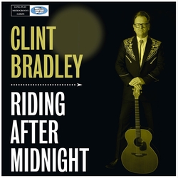 Clint Bradley Riding After Midnight Vinyl LP