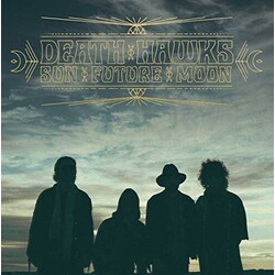 Death Hawks Sun Future Moon Vinyl LP