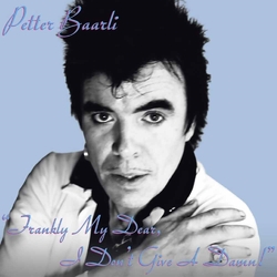 Petter Baarli Frankly My Dear I Don'T Give A Damn! Vinyl LP