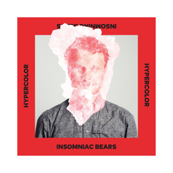 Insomniac Bears Hypercolor Vinyl 12"