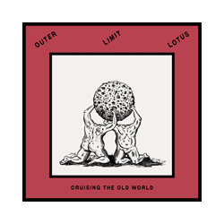 Outer Limit Lotus Cruising The Old World Vinyl 12"