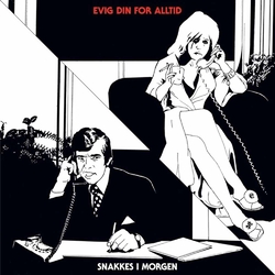 Evig Din For Alltid Snakkes I Morgen Vinyl LP