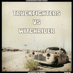 Truckfighters The Return Of The Fuzzsplit Volume One Vinyl 12"