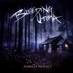 Bleeding Utopia Darkest Potency Vinyl LP