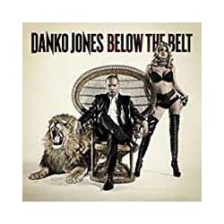 Danko Jones Below The Belt (Vinyl) Vinyl LP