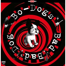 Bo-Dogs Bad Bad Dog! Vinyl LP