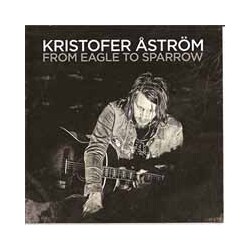 Kristofer Astrom From Eagle To Sparrow Vinyl LP