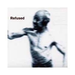 Refused Songs To Fan The Flames Of Discontent Vinyl LP
