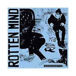 Rotten Mind I'M Alone Even With You Vinyl LP