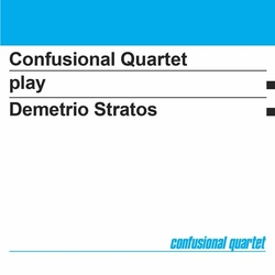 Confusional Quartet Confusional Quartet Play Demetrio Stratos Vinyl LP