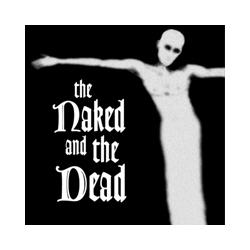 Naked And The The Dead The Naked And The Dead (Marble Grey Vinyl) Vinyl LP