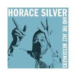 Horace Silver Horace Silver And The Jazz Messengers Vinyl LP