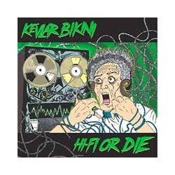 Kevlar Bikini Hi-Fi Or Die... Vinyl LP