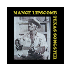 Mance Lipscomb Texas Songster Vinyl LP