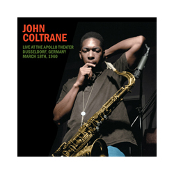 John Coltrane Live At The Apollo Theater Dusseldorf Germany March 18Th 1960 Vinyl LP