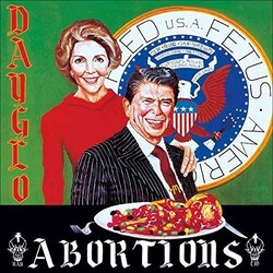 Dayglo Abortions Feed Us A Fetus Vinyl LP
